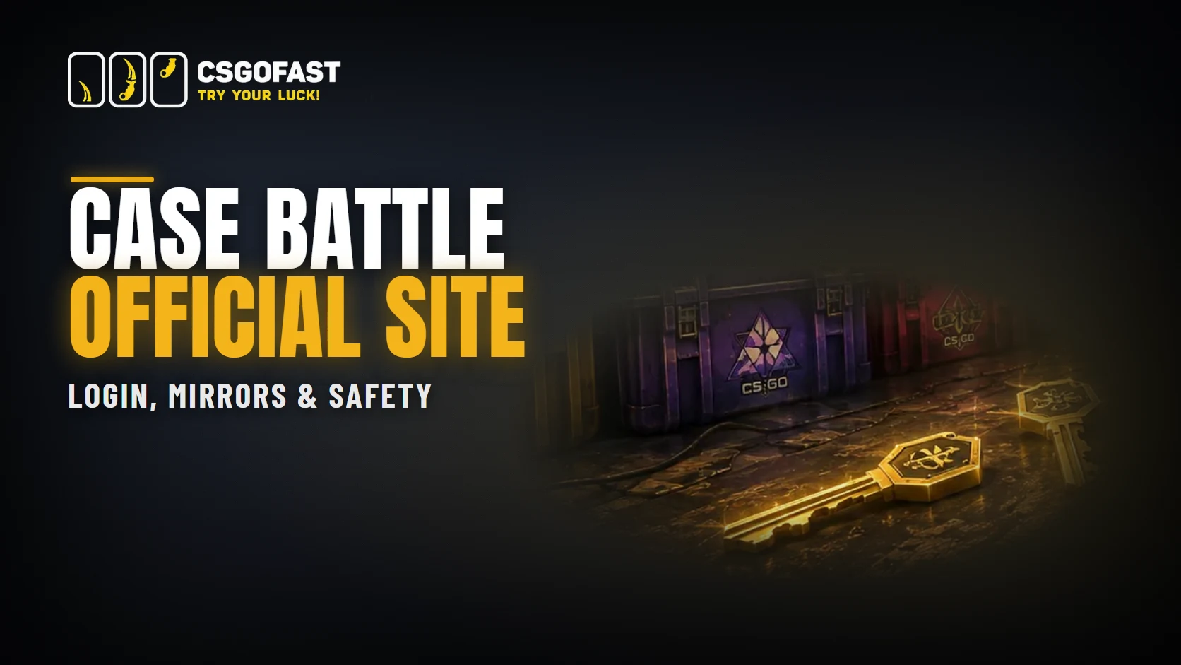 Case Battle: Login, Official Site and Mirrors